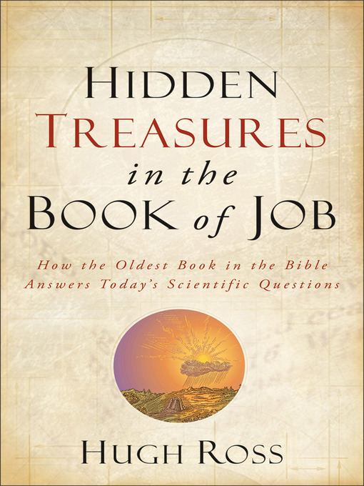 Title details for Hidden Treasures in the Book of Job by Hugh Ross - Available